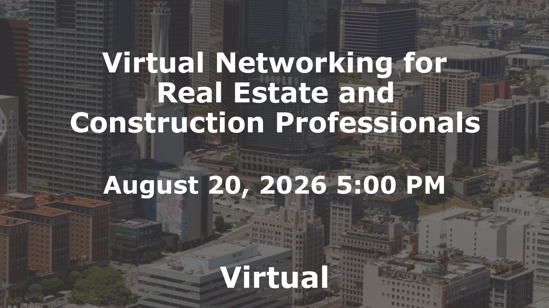 Virtual Networking for Real Estate and Construction Professionals event image